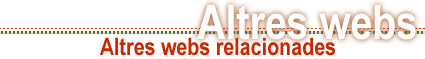 Altres webs relacionades