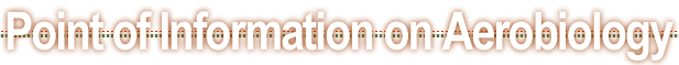 Point of Information on Aerobiology