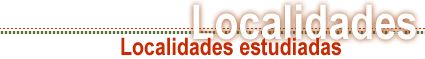 Datos hist�ricos de p�lenes y esporas de las localidades estudiadas